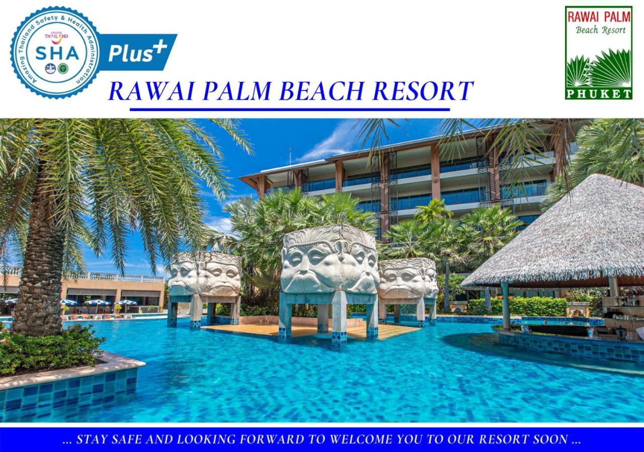 Rawai Palm Beach Resort - Sha Extra Plus Exterior foto